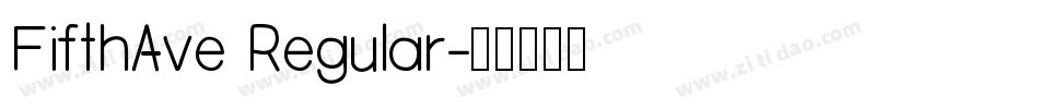 FifthAve Regular字体转换